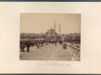 Kat-Nr.653  Kat-Nr.653- Photobestand Vasel, Beschriftung Photo: 43. Le Pont de Galata. Sébah & Joaillier,.Beschriftung Vasel: Constantinopel. Neue Brücke. Mosche der Sultan Valide.